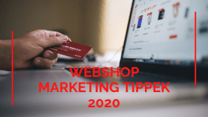Webshop marketing tippek 2020 Rocketing
